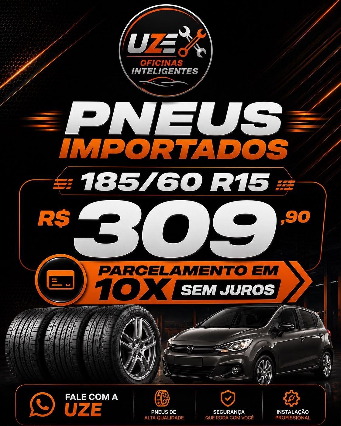Pneus importados 185/60 R15 por R$ 309,90 — parcelamento em 10x sem juros